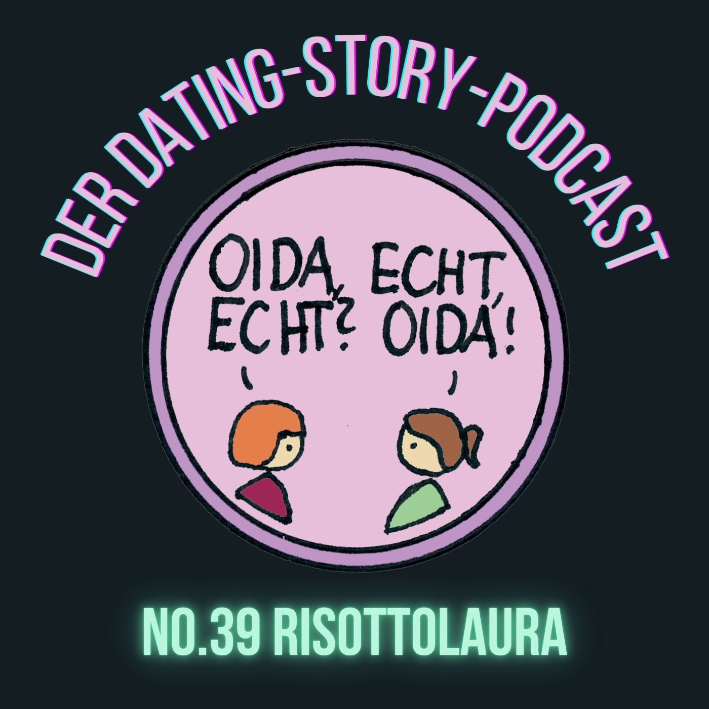 Oida Echt folge 39 Risottolaura